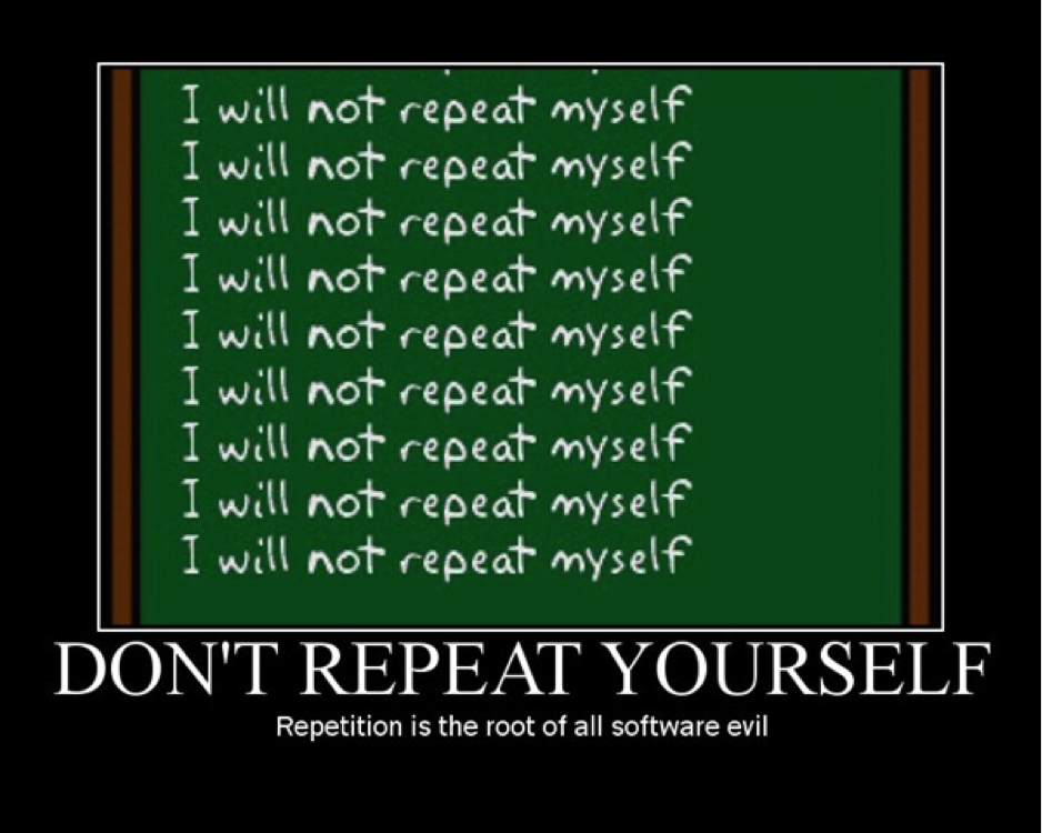 Dont repeat yourself